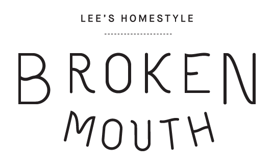 BROKEN MOUTH | Lee's Homestyle logo